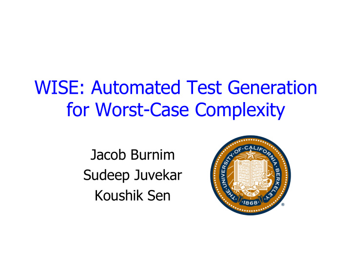 wise automated test generation for worst case complexity