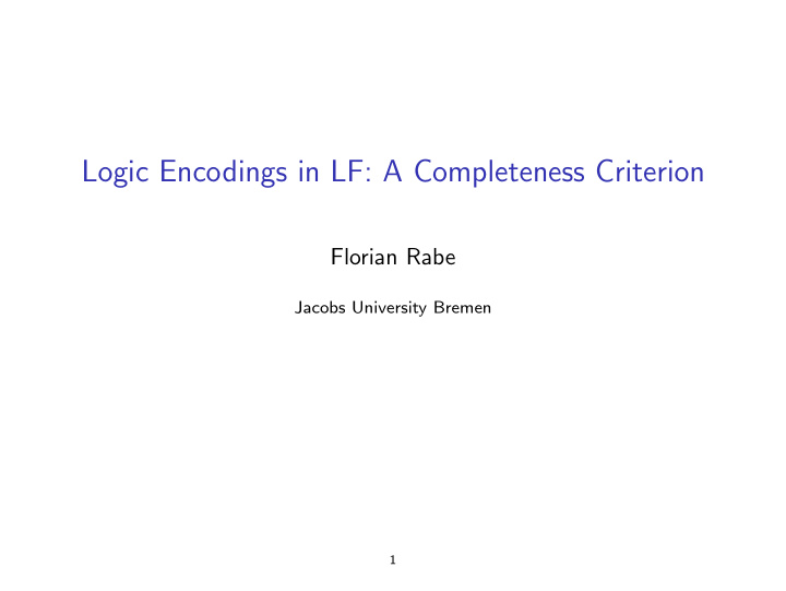 logic encodings in lf a completeness criterion