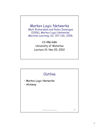 Markov Logic Networks  Matt Richardson and Pedro Domingos  (2006), Markov Logic Networks, Machine