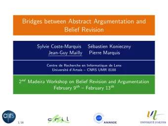 Bridges between Abstract Argumentation and  Belief Revision  Sylvie Coste-Marquis  S  ebastien