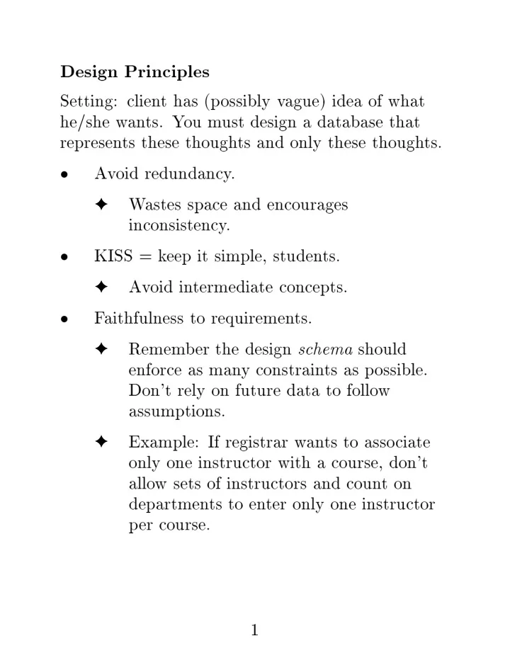 w astes space and encourages inconsistency kiss k eep it