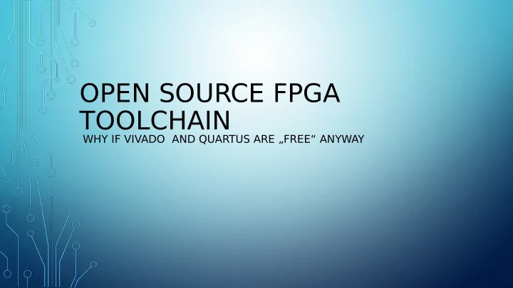 open source fpga toolchain