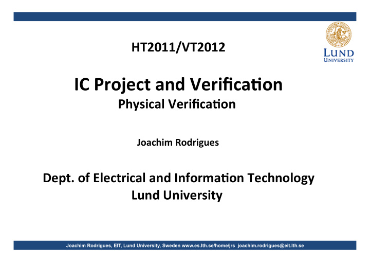 ic project and verifica7on