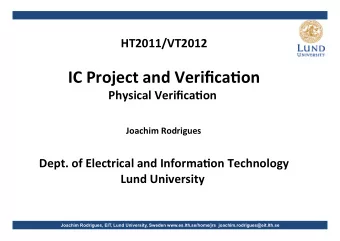 IC  Project  and  Verifica7on    Physical  Verifica7on        Joachim