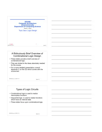 A Ridiculously Brief Overview of  Combinational Logic Design  These slides provide a brief