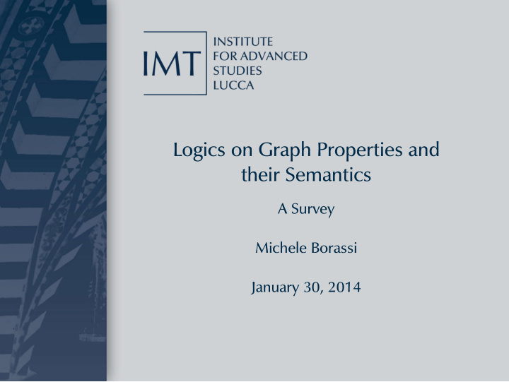 logics on graph properties and their semantics