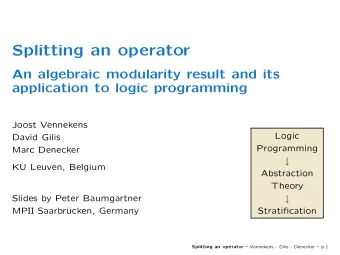 Splitting an operator  An algebraic modularity result and its  application to logic programming