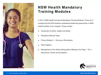NSW Health Mandatory  Training Modules In 2017, NSW Health introduced Mandatory Training Modules .