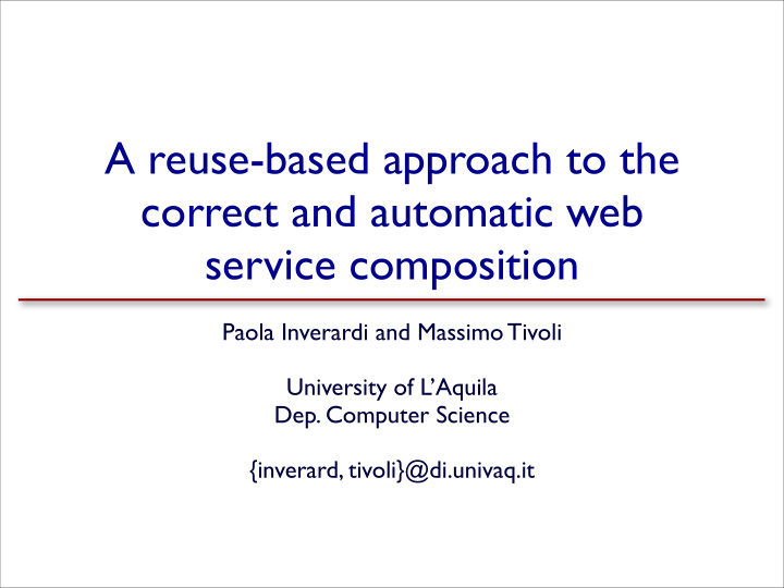 a reuse based approach to the correct and automatic web