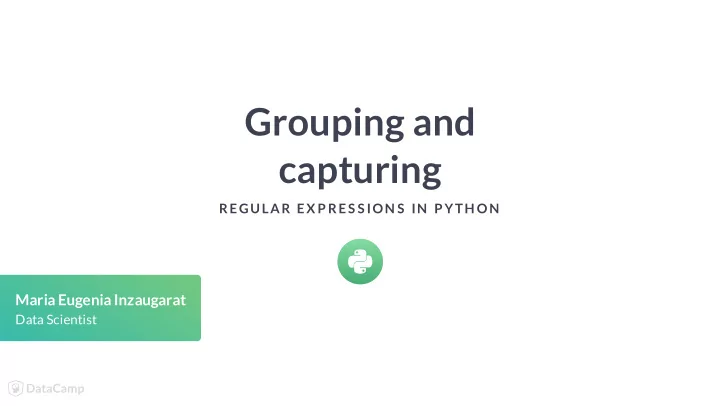 grouping and capturing