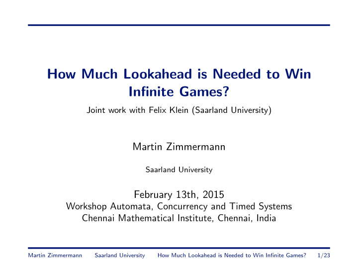 how much lookahead is needed to win infinite games