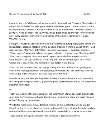 Homily Presentation of the Lord 2020  Fr. Pat  I went to see our CYO Basketball yesterday at St.