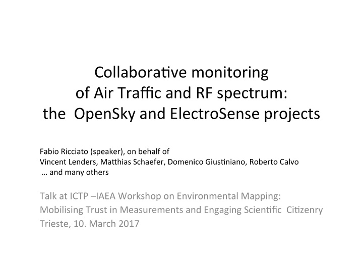 collabora ve monitoring of air traffic and rf spectrum