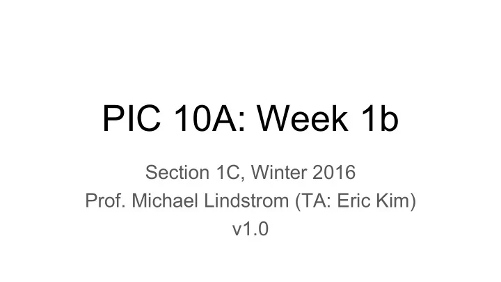 pic 10a week 1b