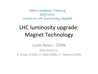 CERN Academic Training  CERN Academic Training  2009/2010  2009/2010  Course on LHC luminosity