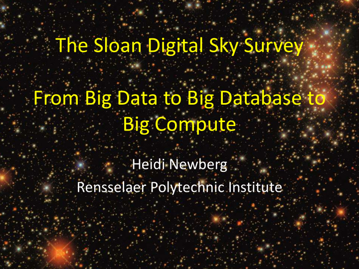 the sloan digital sky survey from big data to big