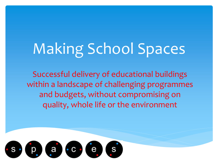 making school spaces