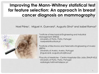 for feature selection: An approach in breast  cancer diagnosis on mammography Noel Prez 1 ,