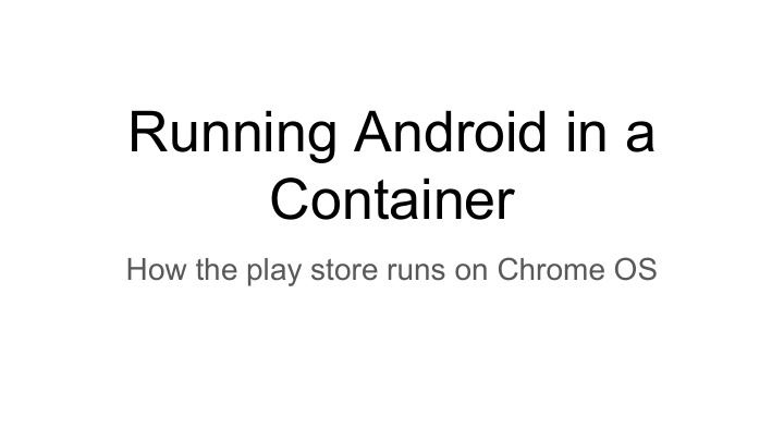 running android in a container