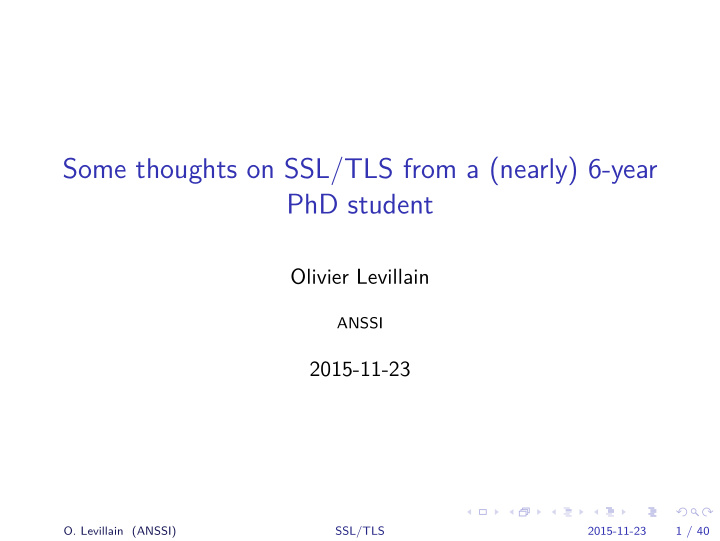 some thoughts on ssl tls from a nearly 6 year phd student