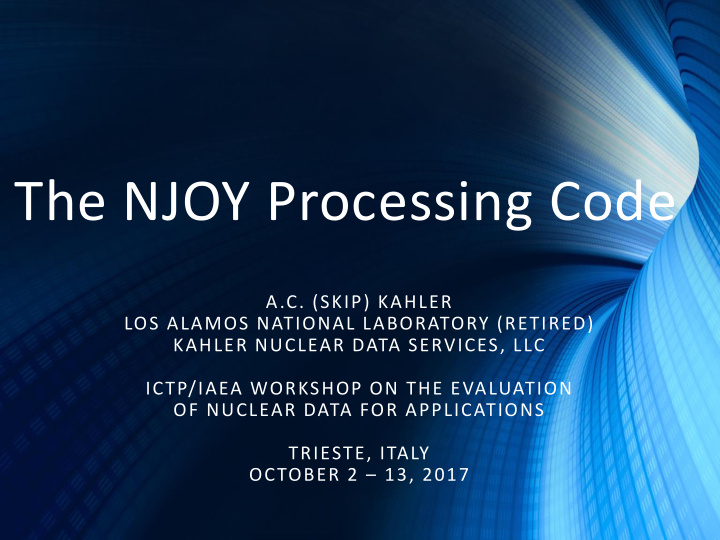 the njoy processing code