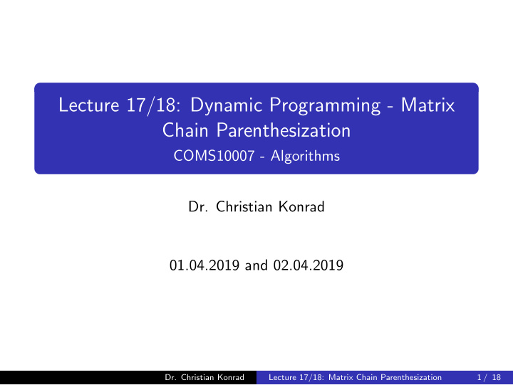 lecture 17 18 dynamic programming matrix chain