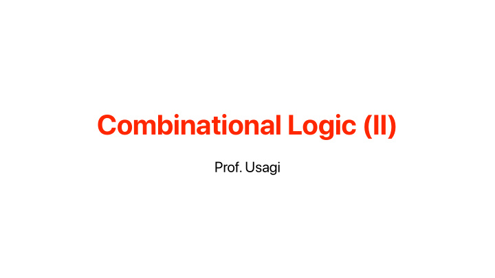 combinational logic ii