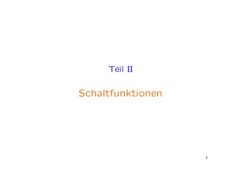 Schaltfunktionen  1  Teil II.1  Zahlendarstellung  2 b -adische Systeme Sei b  I N mit b &gt; 1