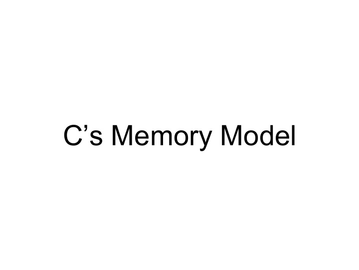 c s memory model c0 c