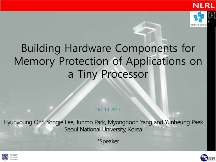 building hardware components for memory protection of