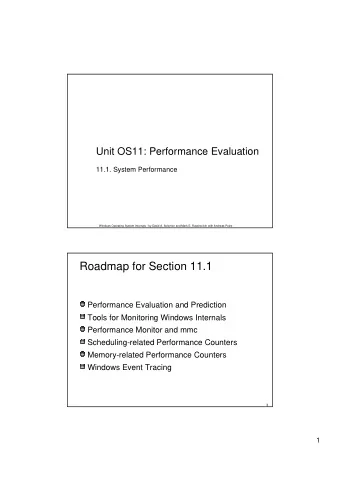 Roadmap for Section 11.1  Performance Evaluation and Prediction  Tools for Monitoring Windows