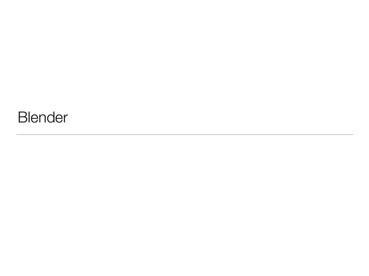 blender what is blender exactly