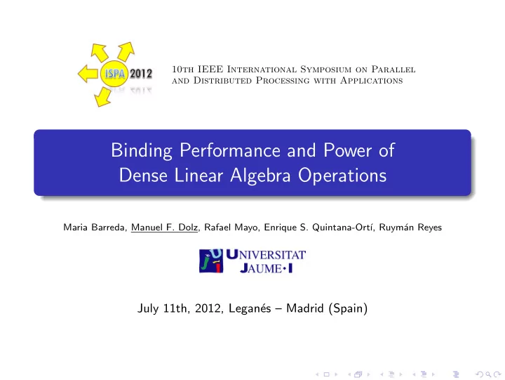binding performance and power of dense linear algebra