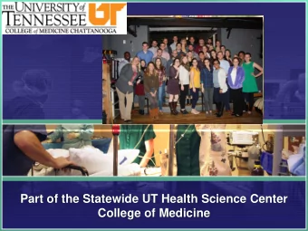 Part of the Statewide UT Health Science Center  College of Medicine  Orientation to Third Year
