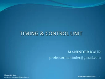 MANINDER KAUR  professormaninder@gmail.com  Maninder Kaur  www.eazynotes.com  1