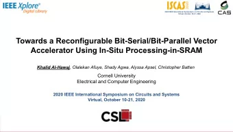 Towards a Reconfigurable Bit-Serial/Bit-Parallel Vector  Accelerator Using In-Situ