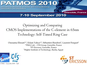 Optimizing and Comparing  CMOS  Implementations  of the  C-element  in 65nm  Technology: Self-Timed