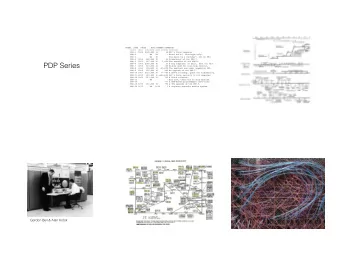 PDP Series  PDP-6  1964  $300,000 36       23 A big computer; 23 built, most for MIT.  PDP-7  1965