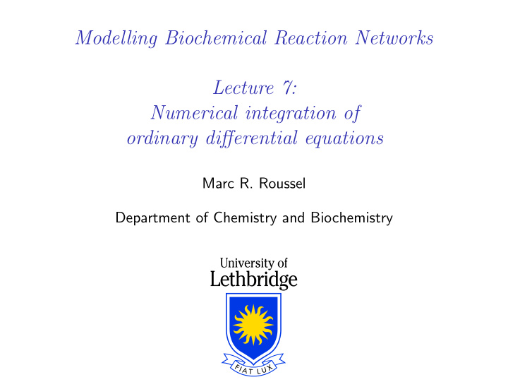 modelling biochemical reaction networks lecture 7