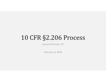 10 CFR 2.206 Process Samuel Miranda, PE February 8, 2018  MD 8.11, &quot;Review Process for 10