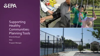 Supporting  Healthy  Communities:  Planning Tools  Miranda Maupin  Skeo  Program Manager