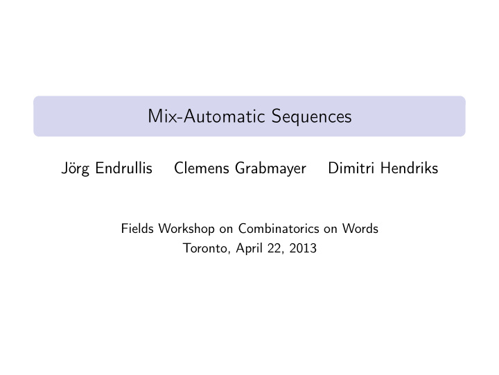 mix automatic sequences