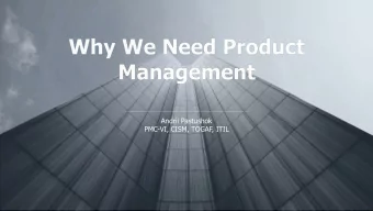 Andrii Pastushok  PMC-VI, CISM, TOGAF, ITIL  Personal  vs Product company