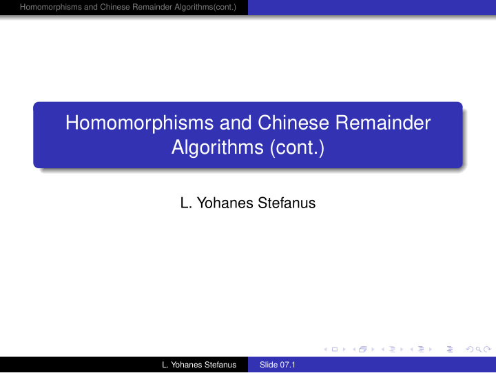 homomorphisms and chinese remainder algorithms cont