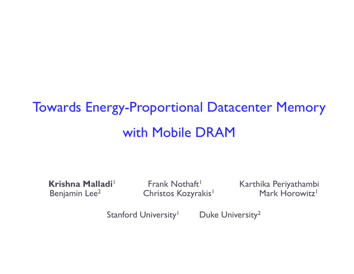 towards energy proportional datacenter memory with mobile