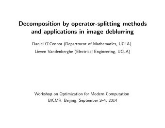 Decomposition by operator-splitting methods  and applications in image deblurring  Daniel