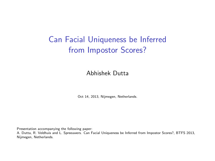 can facial uniqueness be inferred from impostor scores