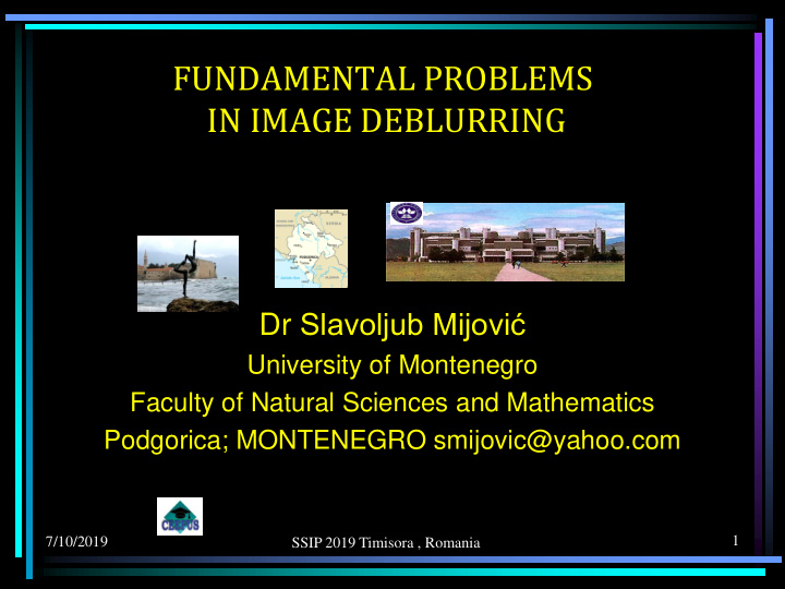 fundamental problems in image deblurring dr slavoljub