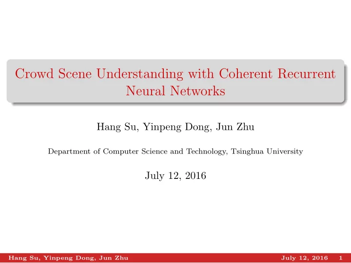 crowd scene understanding with coherent recurrent neural