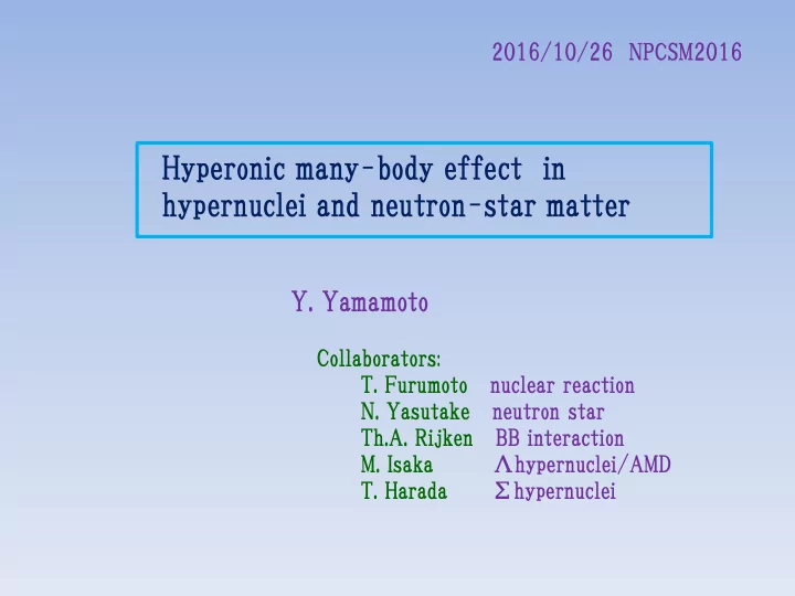 hyperonic many body effect in